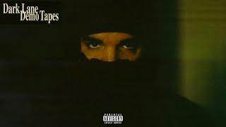 Drake - Dark Lane Demo Tapes (Full Album)