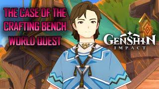 The Case of the Crafting Bench World Quest (Genshin Impact)