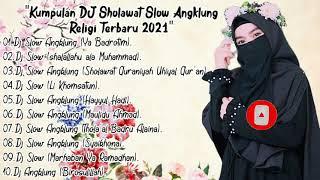 kumpulan DJ Sholawat Religi slow angklung terbaru 2021, (Ella Fitriyani)