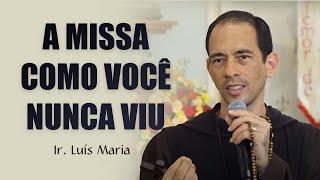 A MISSA COMO VOCÊ NUNCA VIU - Ir. Luís Maria | Retiro de Pentecostes | Hesed