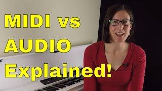 MIDI vs AUDIO: Connect And Record Your Keyboard Lesson 1