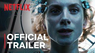 Oxygen | Official Trailer | Netflix