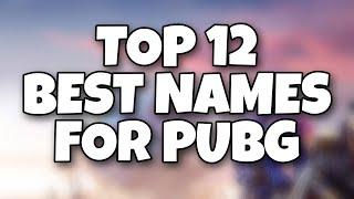 TOP 12 BEST NAMES FOR PUBG | UserName / Nick Name | GAMERx YT