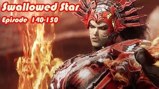 INDO SUB | Swallowed Star EP140-150