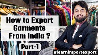 How to Export Readymade Garments from India ? | Clothes Export from India | #business