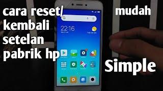 Cara Reset Pabrik HP Xiaomi Redmi 5A