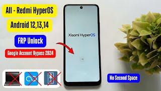 All Redmi HyperOS Frp Bypass/Unlock Without Activity Launcher | Redmi Note 11,12,13 Frp Unlock