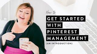 Intro to Pinterest Management