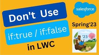 Salesforce Spring23: Use the Improved Conditional Directives @SalesforceHunt | #spring23