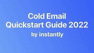 Get Started With Cold Emailing in 2022 in just 2 hours