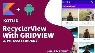 Implement RecyclerView With GridView (KOTLIN) | Android App Development Tutorials With Kotlin