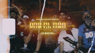 CH Master - Por el Oro (Video Oficial)