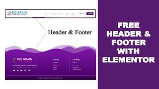 How to Create Header and Footer using Elementor  For Free