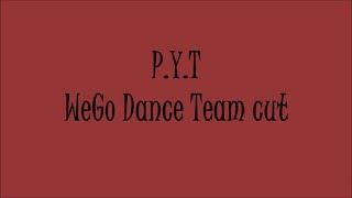 PYT WeGo Dance Team Cut