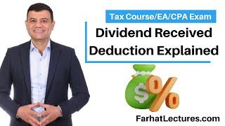 Dividend Received Deduction Explained with Examples.  CPA/EA exam
