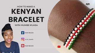 How to make a Kenyan Bracelet