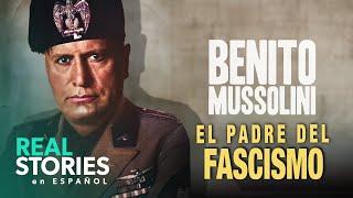 Benito Mussolini: El Padre del Fascismo | Documental Completo en Español