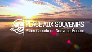 Place aux souvenirs - Parcs Canada en Nouvelle-Écosse