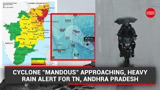 Cyclone "Mandous" approaching; red alert for 3 TN districts, Pondy