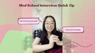 How to Answer: "Tell me about yourself." | Med School Interviews