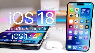 iOS 18 Feature Update, iPhone 16 Pro and iOS 17.4.1
