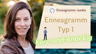 Enneagramm Typ 1 - kurz und knackig 