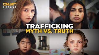 Human Trafficking | Myth vs. Truth