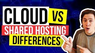  Cloud Hosting vs Shared Hosting Differences 