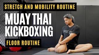 Unlock Flexibility: Floor Routine for Muay Thai and Kickboxing