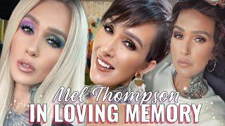 In Loving Memory of Mel Thompson | Celebrating Our Mel 