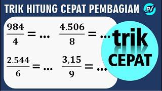 TRIK HITUNG CEPAT PEMBAGIAN Angka Sembarang