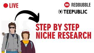 Watch me find Redbubble & Teepublic niches LIVE | Print on demand keyword research