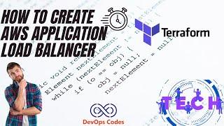 Episode 18: How to create AWS Application Load Balancer - Terraform | DevOps Codes Academy