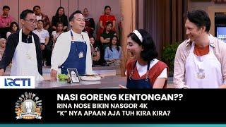 NASGOR KENTONGAN?? Ada Rina Nose & Denny Cagur Bikin Ga Berhenti Ketawa | PERANG DAPUR | (PART 4)