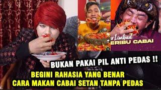 BUKAN PIL ANTI PEDAS ‼️ TERUNGKAP RAHASIA MAKAN CABAI SETAN TAPI TIDAK PEDAS - ILMU MERAH