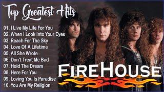 Firehouse Greatest Hits -  Best Songs Firehouse Playlist