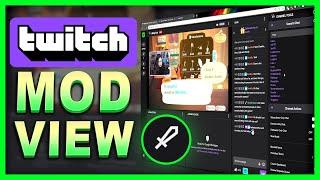 Twitch Mod View - Moderator Dashboard Tutorial