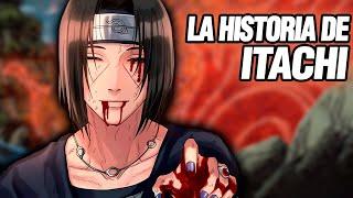  La Historia de Itachi Uchiha COMPLETA en 1 VIDEO! | La vida de Itachi