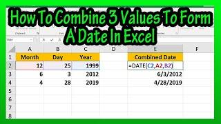 How To Combine 3 Separate Values To Form A Date (Using The DATE Function) In Excel Explained