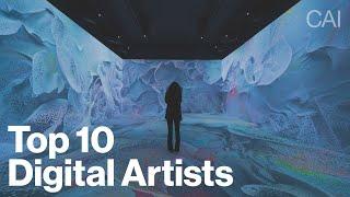 The 10 Most Famous Digital Artists Today