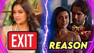 Sonya Samoor aka Riya QUITS Sirf Tum - REASON | Colors TV News | EXIT | Vivian Dsena, Eisha Singh