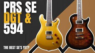 Best PRS SE's yet? // PRS SE DGT and SE 594