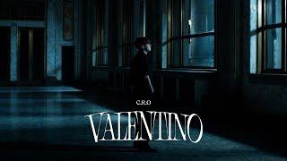 C.R.O - Valentino (Video Oficial)