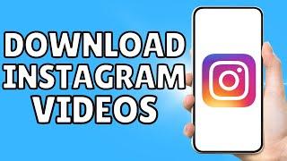 How to Download Instagram Videos for Free | How to Download Instagram Videos