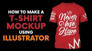 How to make a T-SHIRT MOCKUP Using ILLUSTRATOR | T-Shirt Mockup | Illustrator T-Shirt Mockup