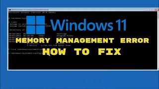 How to Fix Memory Management Error Windows 11 Blue/Black Screen Error [COMPLETE Tutorial]