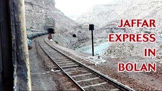 Jaffar Express In Mountains & Tunnels of BOlan - Pakistan Railways