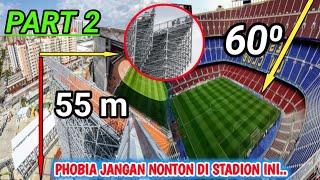 Tribun Stadion Paling Curam Di Dunia Part 2 || Berani Nonton Di Stadion Ini ??