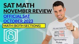 SAT Math NOVEMBER REVIEW: OFFICIAL October 2023 SAT Test Calculator and No Calculator (In Real Time)