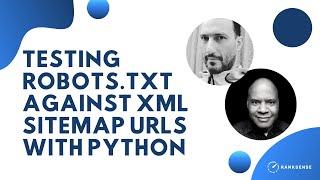 How to Test robots.txt Against XML Sitemap URLs using Python